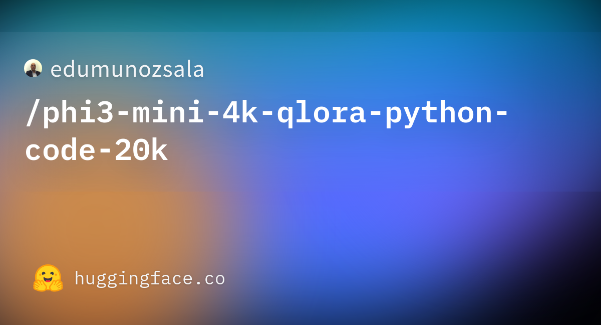 edumunozsala/phi3-mini-4k-qlora-python-code-20k · Hugging Face