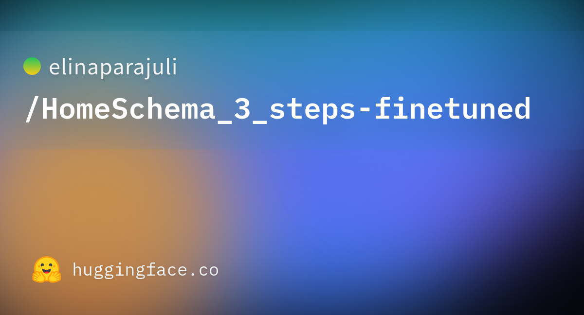 elinaparajuli/HomeSchema_3_steps-finetuned at main