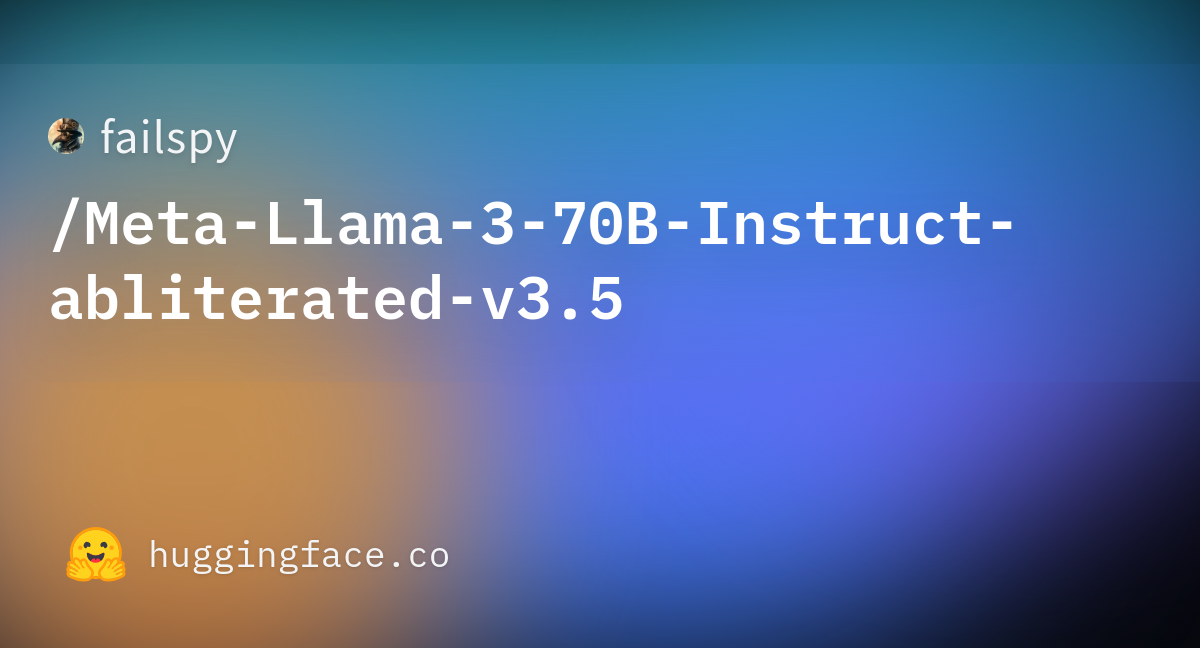 failspy/Meta-Llama-3-70B-Instruct-abliterated-v3.5 at main