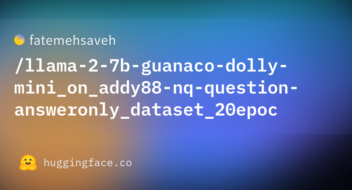 fatemehsaveh/llama-2-7b-guanaco-dolly-mini_on_addy88-nq-question