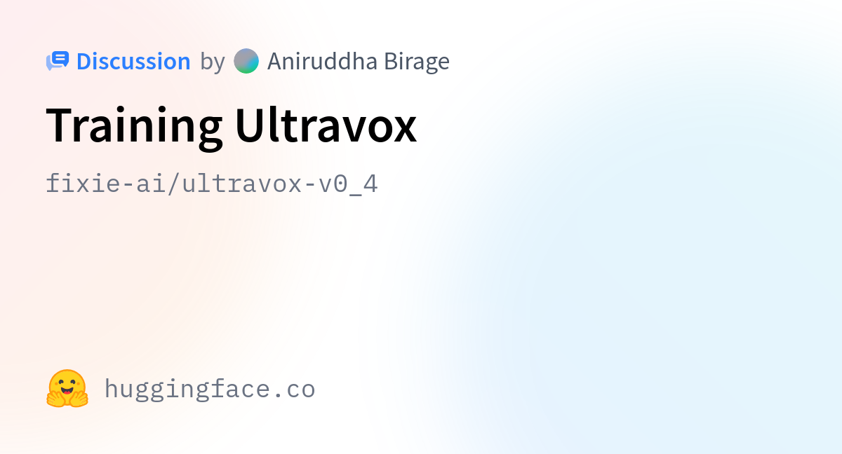 fixie-ai/ultravox-v0_4 · Training Ultravox