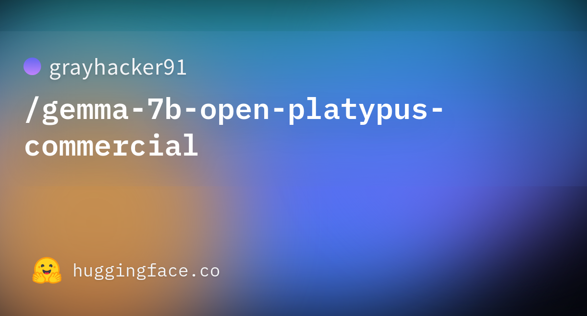 Grayhacker91/gemma-7b-open-platypus-commercial · Hugging Face