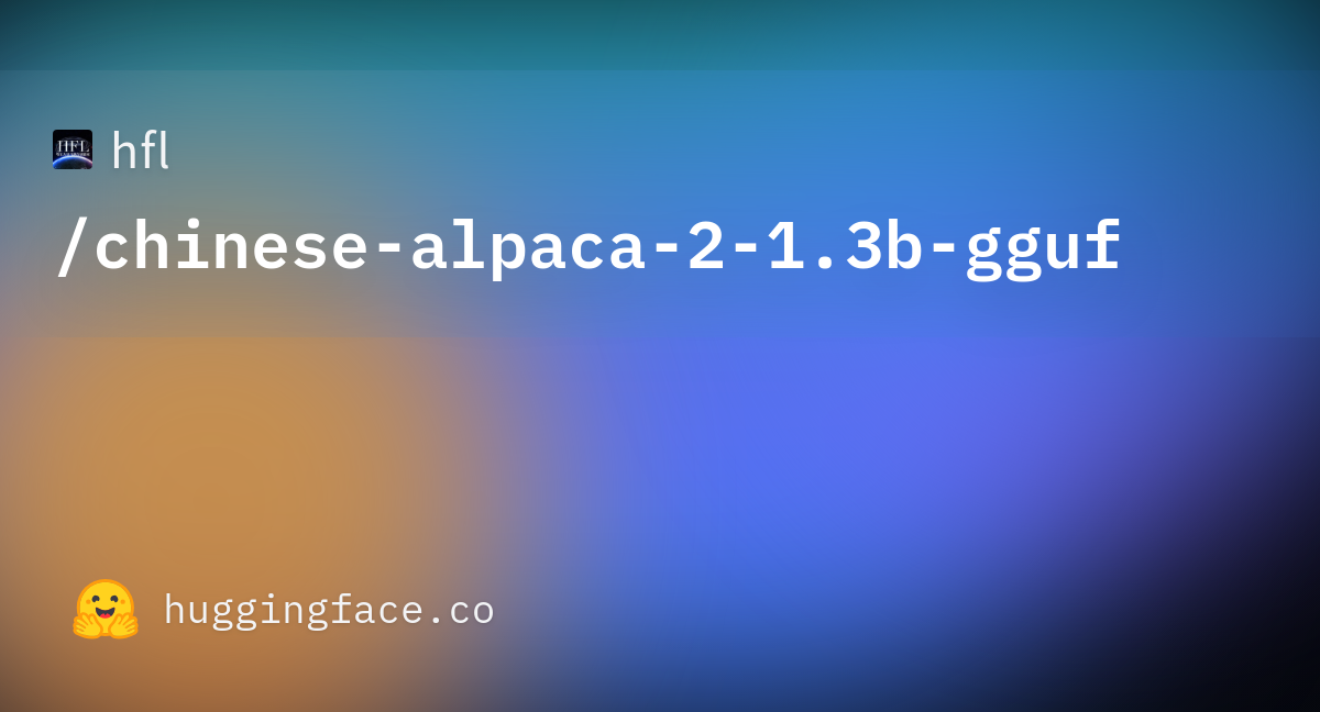 Hfl/chinese-alpaca-2-1.3b-gguf · Hugging Face