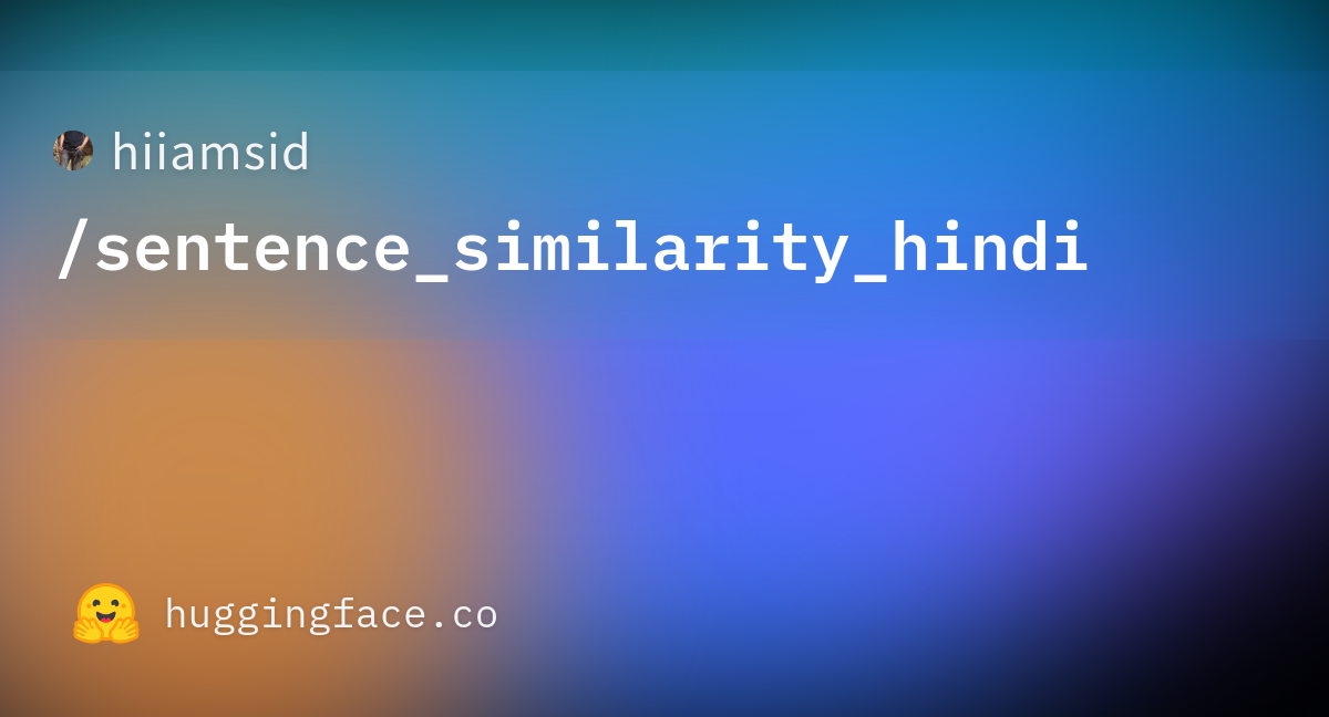 hiiamsid-sentence-similarity-hindi-hugging-face