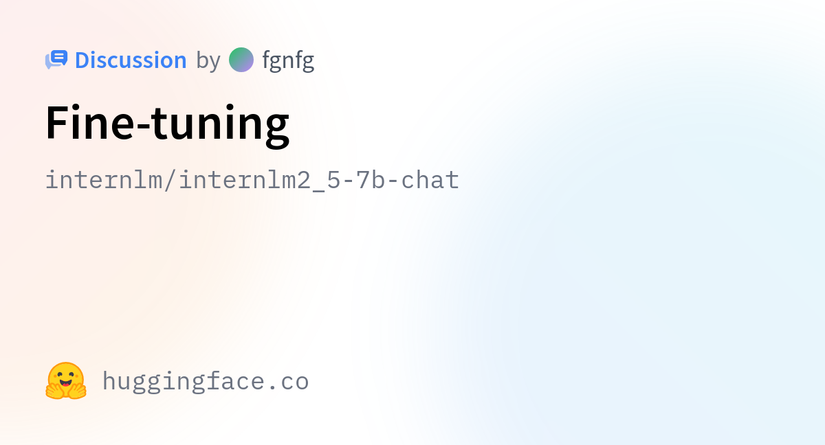 Internlm/internlm2_5-7b-chat · Fine-tuning