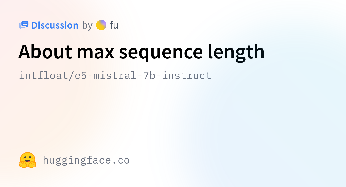 Intfloat/e5-mistral-7b-instruct · About Max Sequence Length