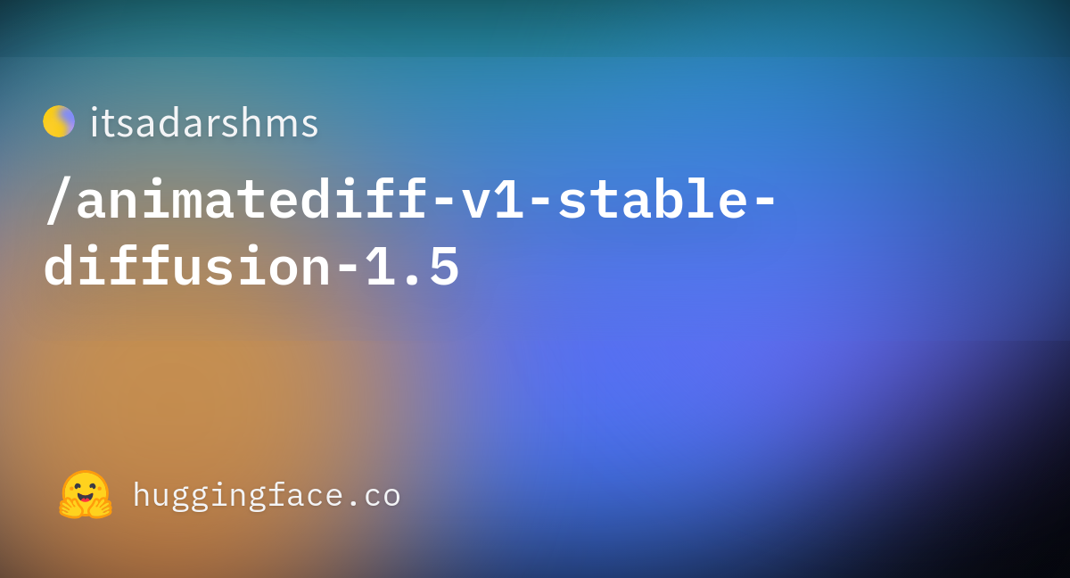 Itsadarshms/animatediff-v1-stable-diffusion-1.5 · Hugging Face