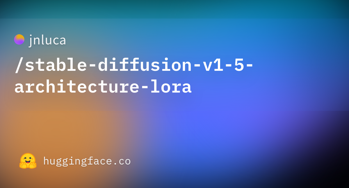 Jnluca stable diffusion v1 5 architecture lora hugging face