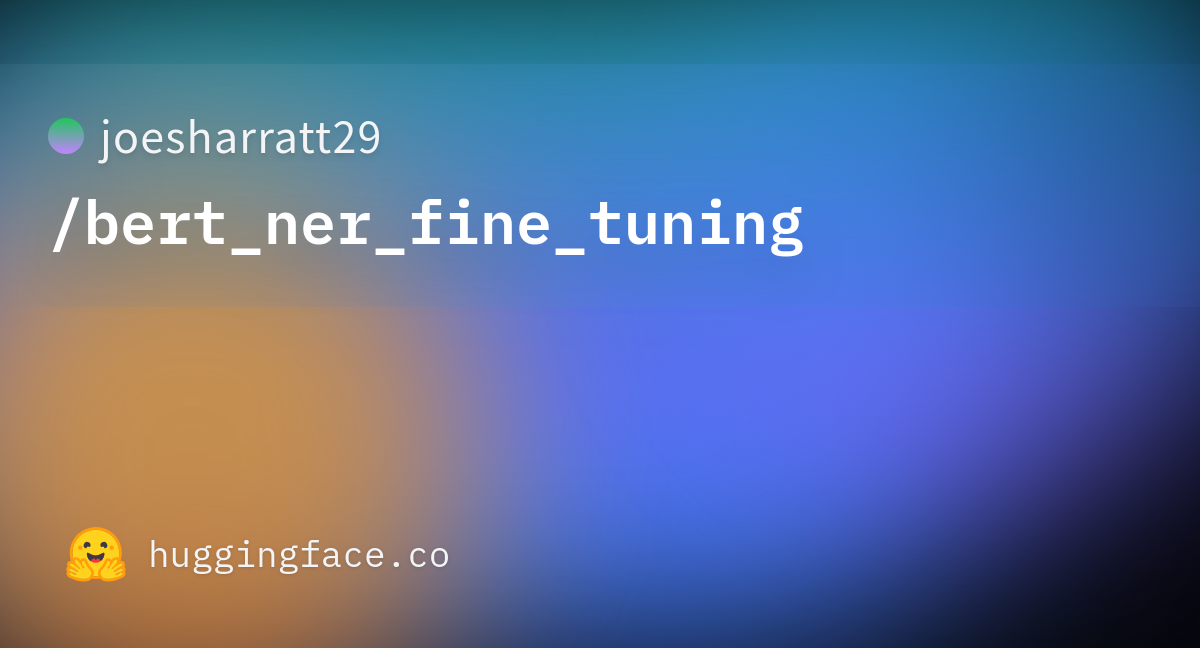 Joesharratt29/bert_ner_fine_tuning · Hugging Face