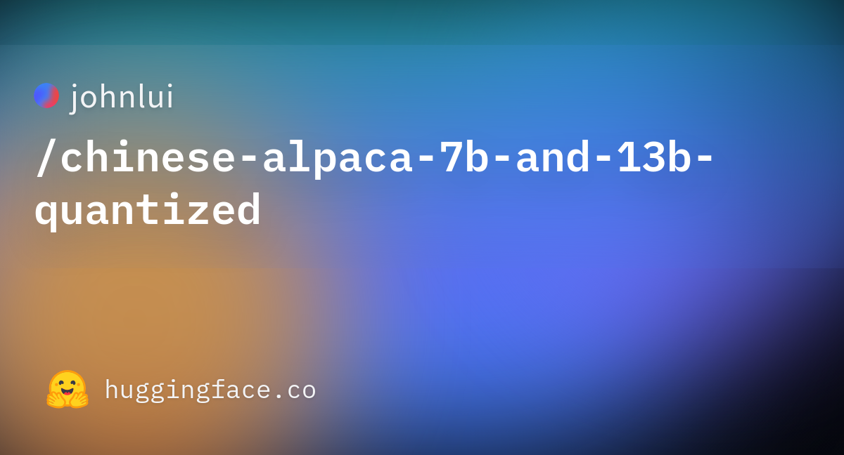 johnlui/chinese-alpaca-7b-and-13b-quantized · Hugging Face