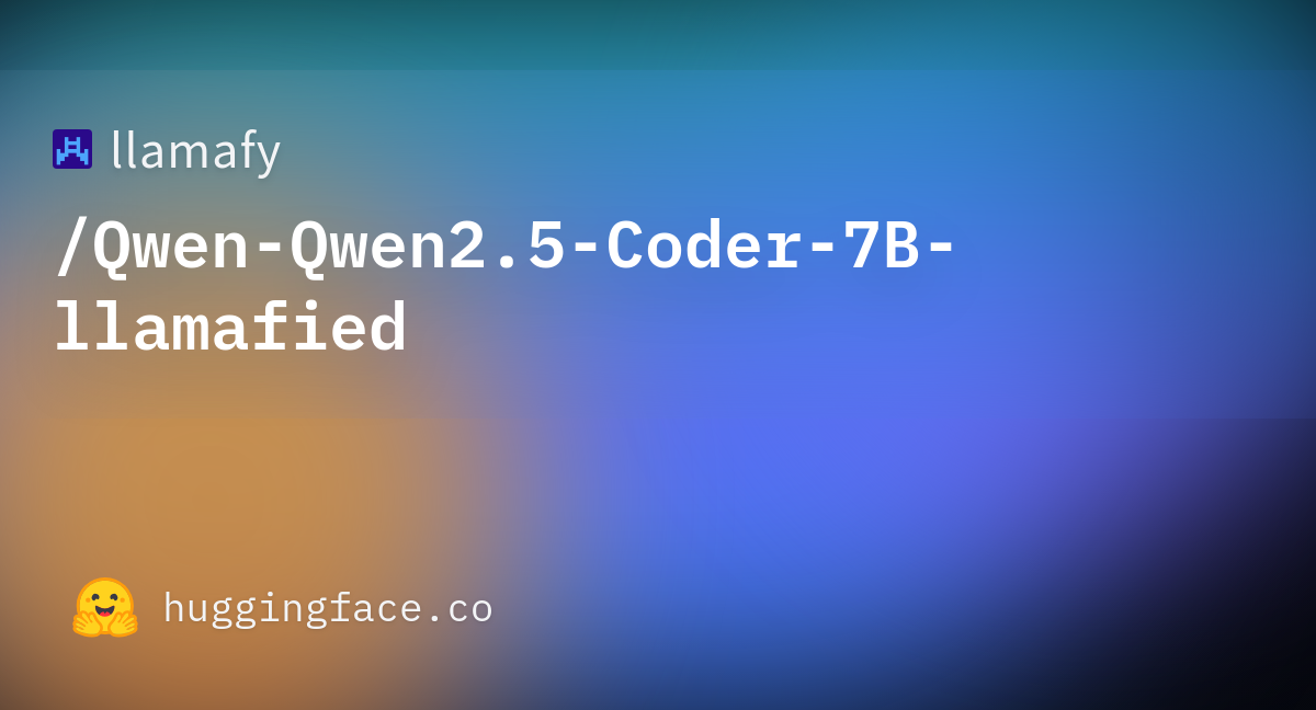 Llamafy/Qwen-Qwen2.5-Coder-7B-llamafied · Hugging Face