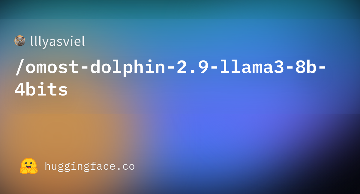 Lllyasviel/omost-dolphin-2.9-llama3-8b-4bits At Main