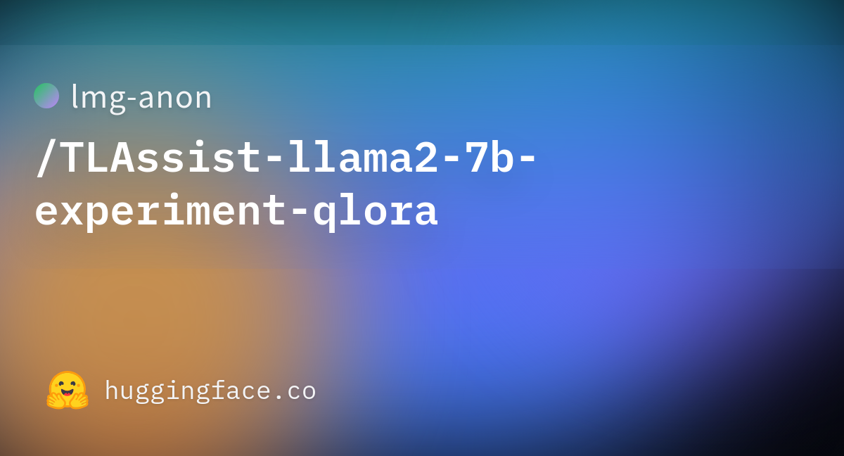 Lmg-anon/TLAssist-llama2-7b-experiment-qlora At Main