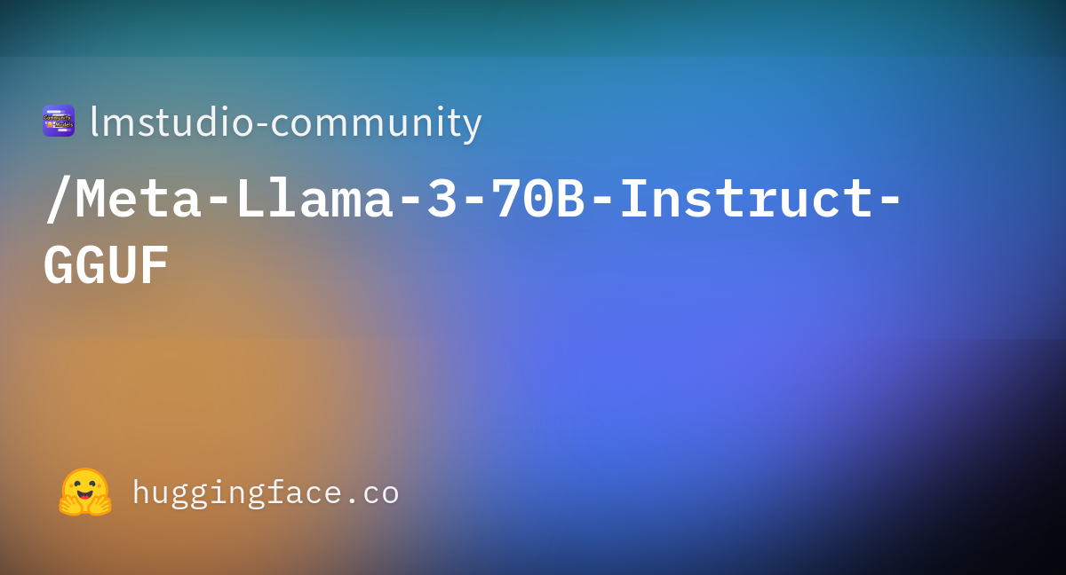 Meta-Llama-3-70B-Instruct-Q4_K_M.gguf · Lmstudio-community/Meta-Llama-3 ...