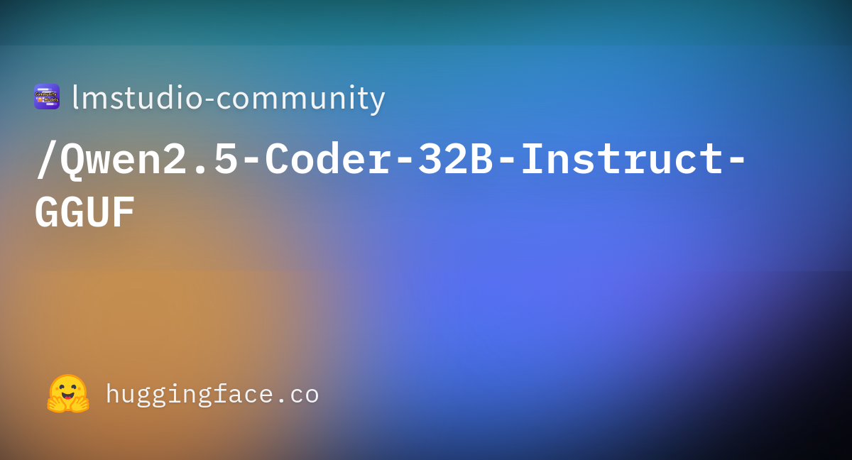 Update Metadata With Huggingface_hub · Lmstudio-community/Qwen2.5-Coder ...