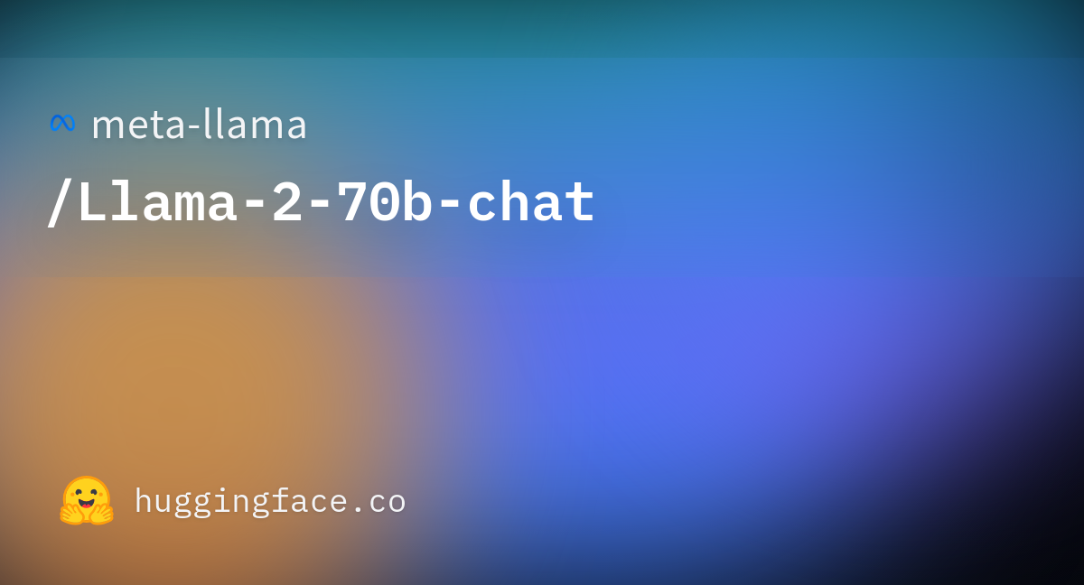 meta-llama/Llama-2-70b-chat · Hugging Face