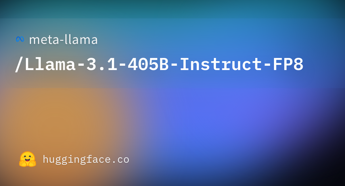 README.md · Meta-llama/Meta-Llama-3.1-405B-Instruct-FP8 At Main