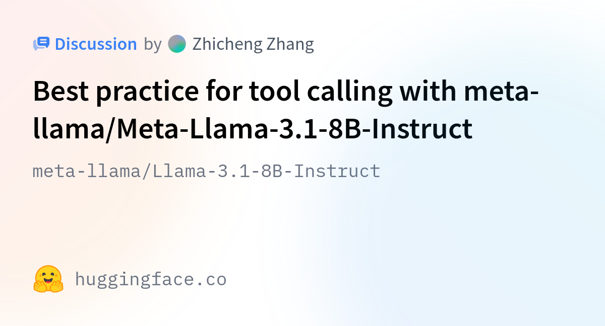 Meta-llama/Meta-Llama-3.1-8B-Instruct · Best Practice For Tool Calling ...