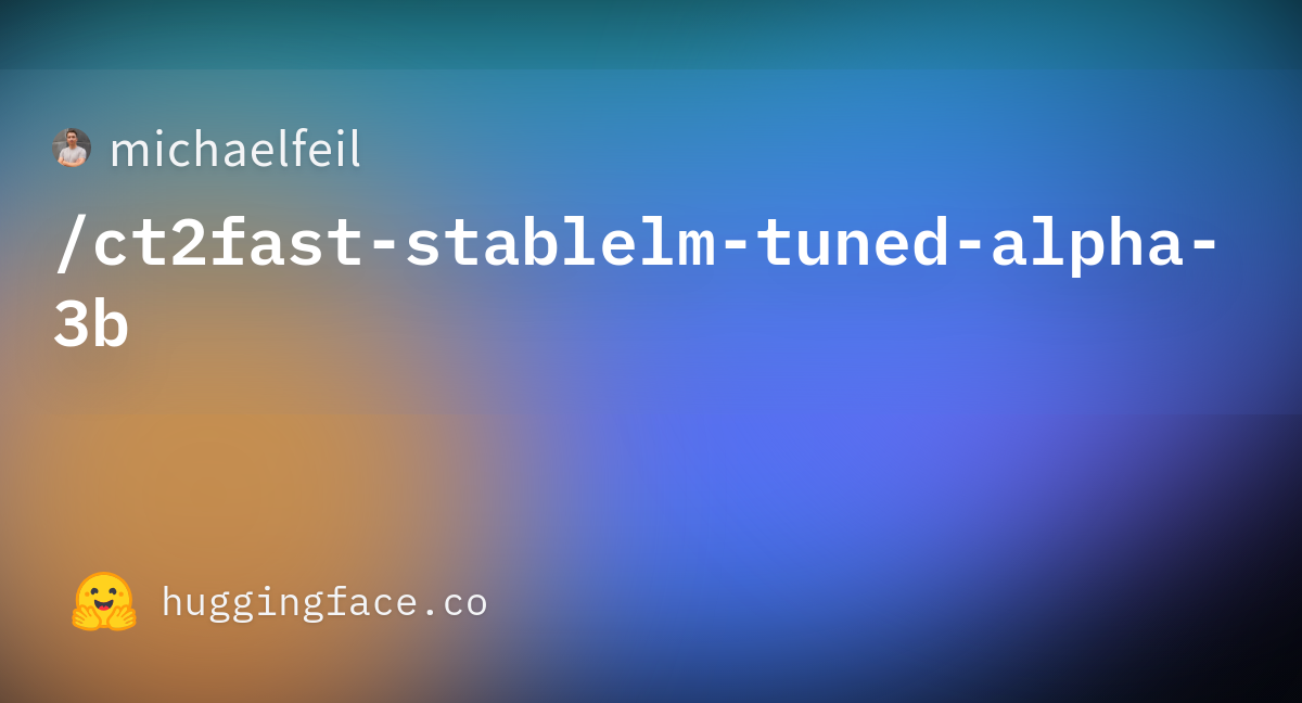 Michaelfeil/ct2fast-stablelm-tuned-alpha-3b · Hugging Face