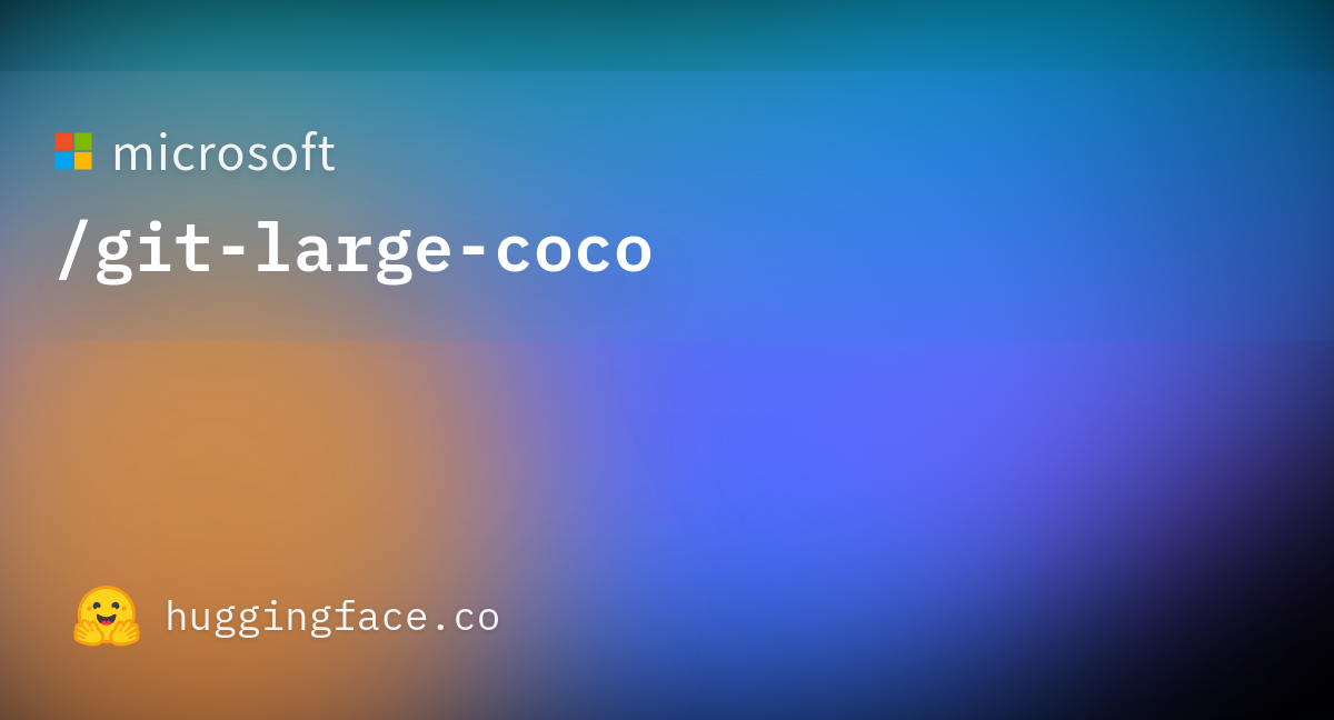 https://cdn-thumbnails.huggingface.co/social-thumbnails/models/microsoft/git-large-coco.png