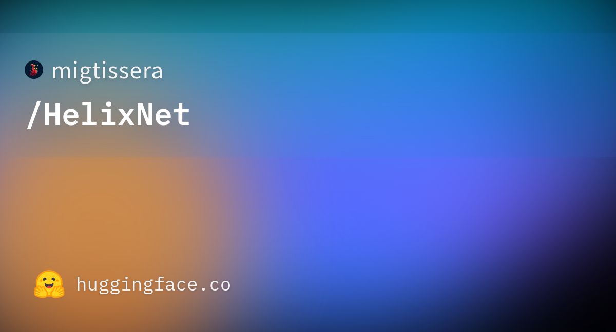 Thumbnail of migtissera/HelixNet · Hugging Face