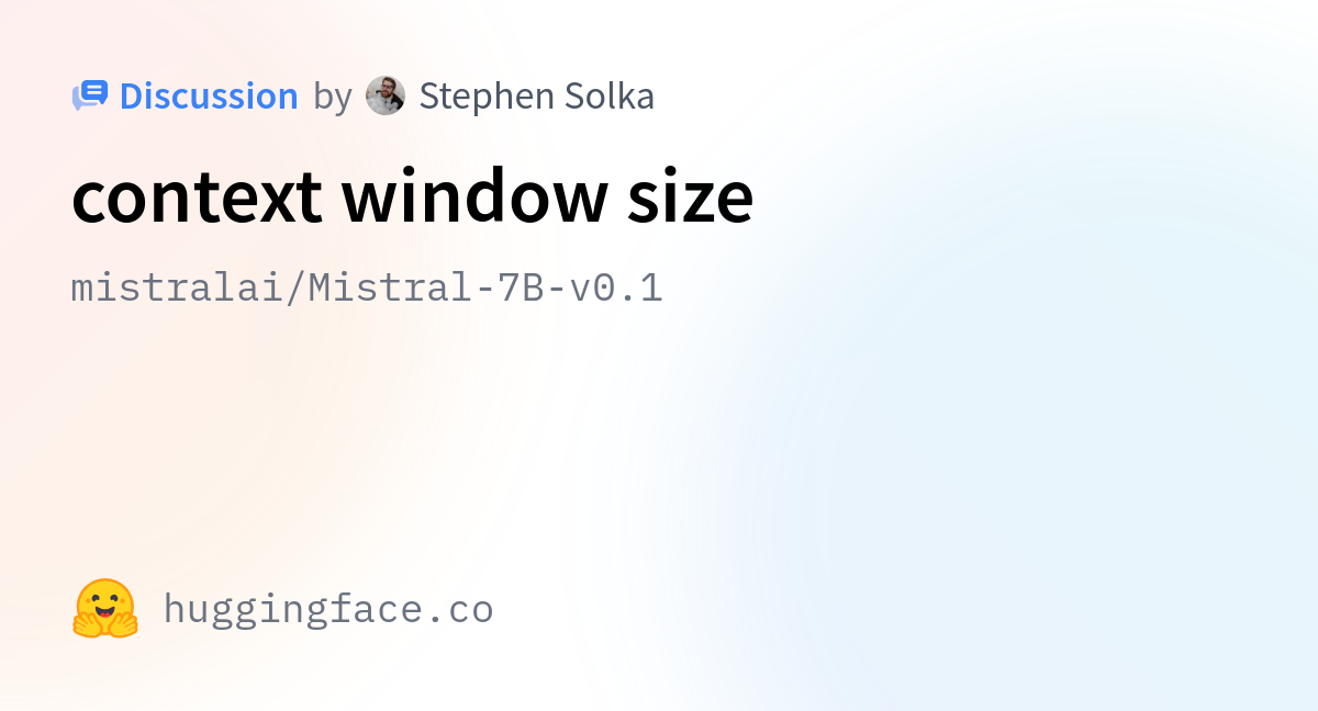 Mistralai/Mistral-7B-v0.1 · Context Window Size