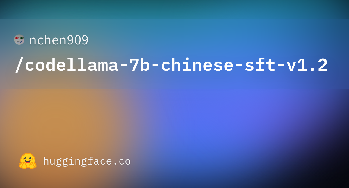 nchen909/codellama-7b-chinese-sft-v1.2 at main