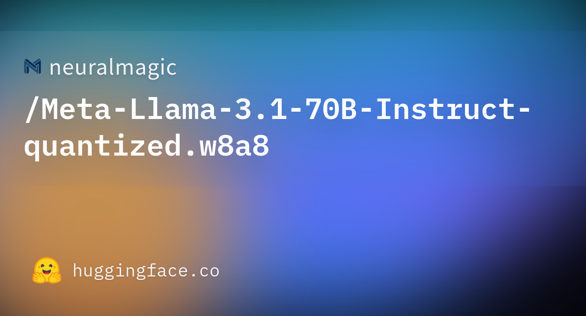 Neuralmagic/Meta-Llama-3.1-70B-Instruct-quantized.w8a8 · Hugging Face