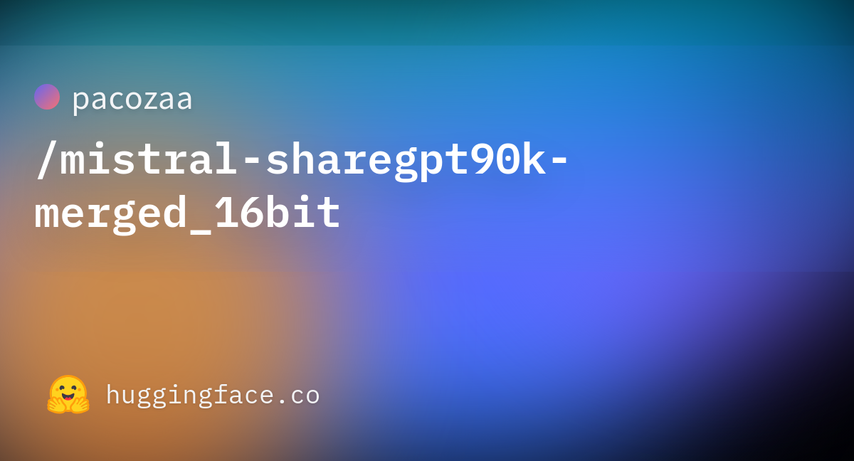 pacozaa/mistral-sharegpt90k-merged_16bit · Hugging Face
