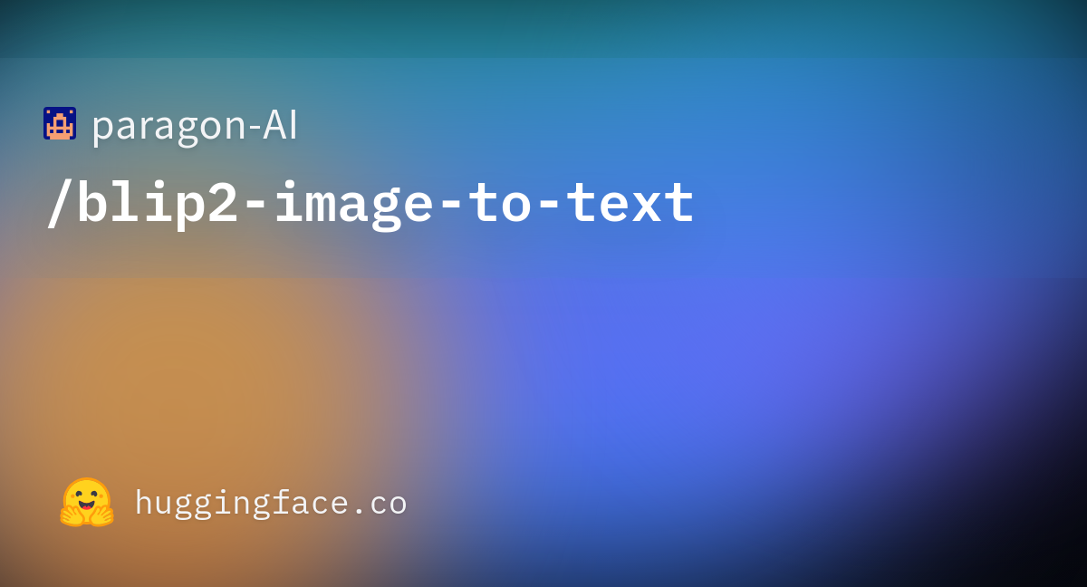 paragon-ai-blip2-image-to-text-hugging-face