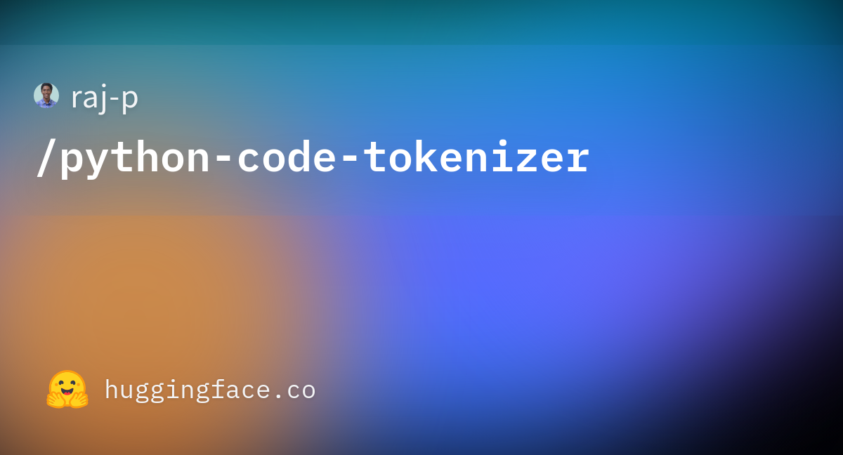 Raj p python code tokenizer hugging face