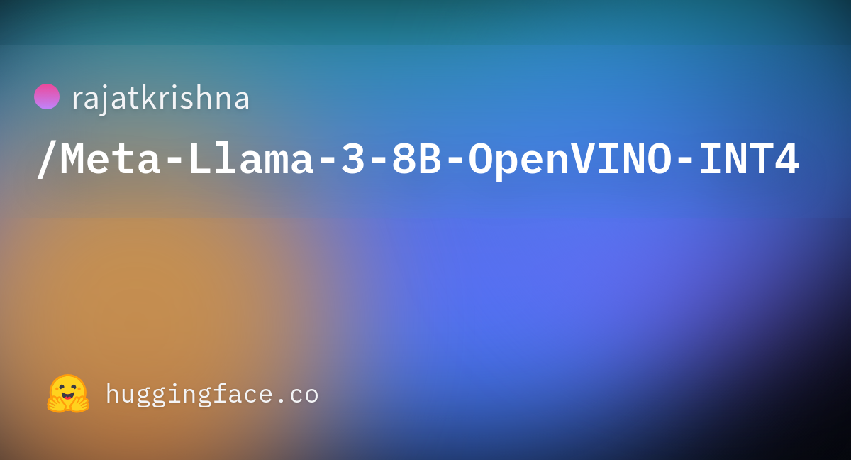 Rajatkrishna Meta Llama 3 8b Openvino Int4 At Main