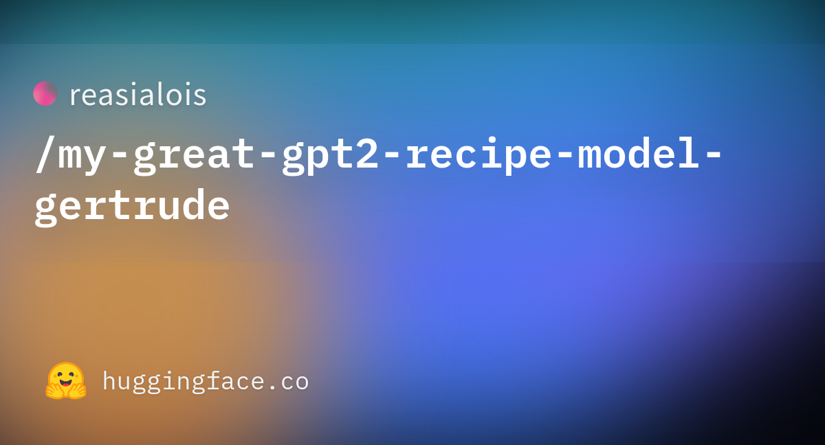 reasialois/my-great-gpt2-recipe-model-gertrude · Hugging Face