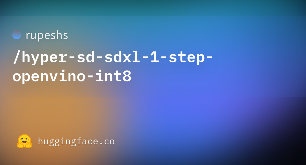 rupeshs/hyper-sd-sdxl-1-step-openvino-int8 at main