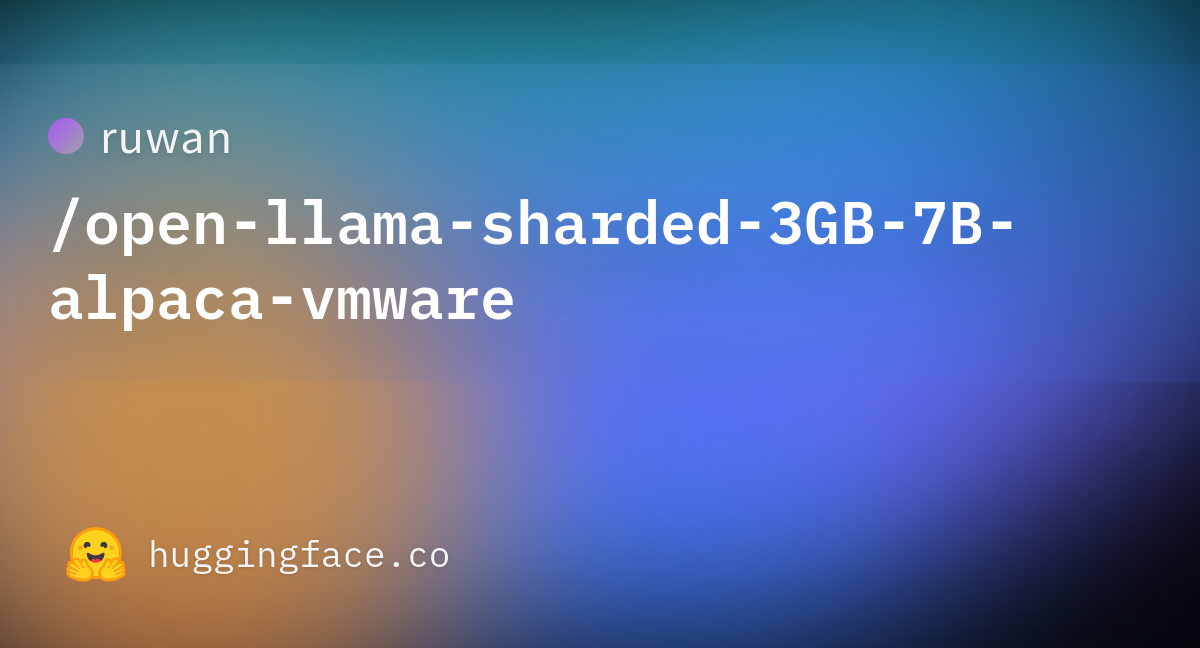 Ruwan Open Llama Sharded Gb B Alpaca Vmware Hugging Face