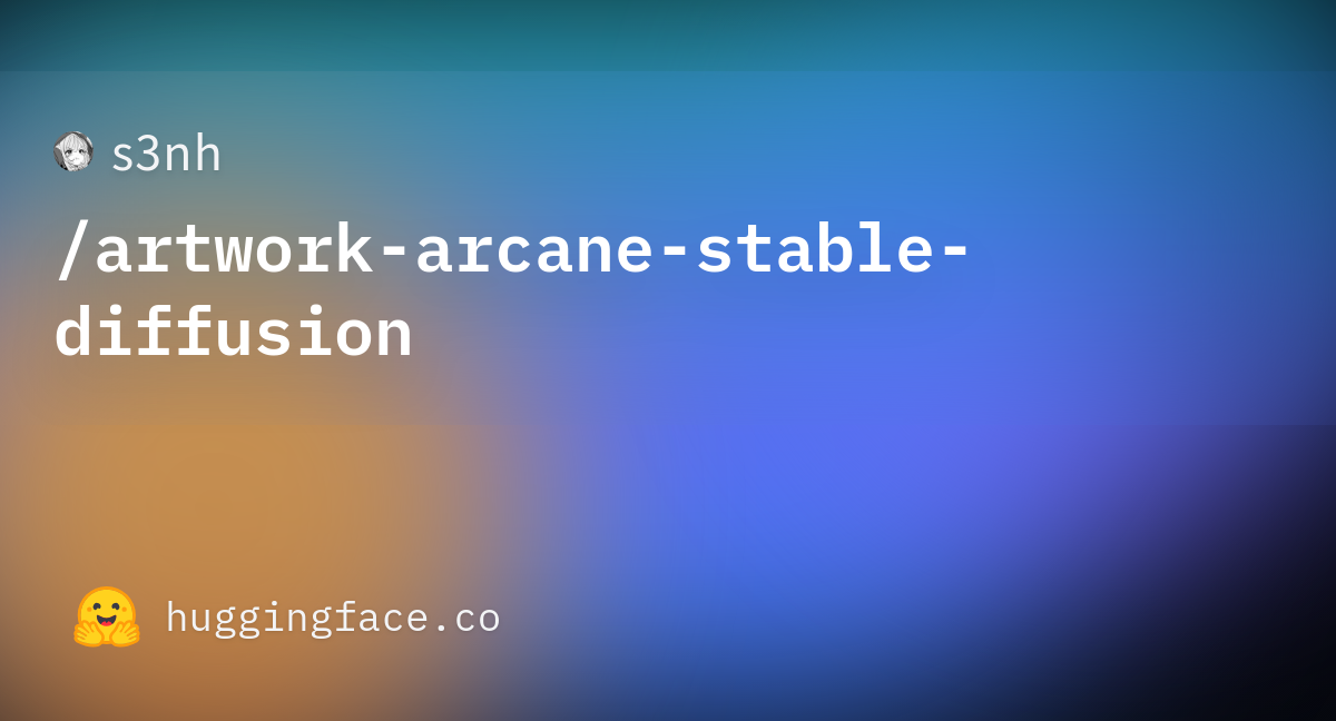 s3nh/artwork-arcane-stable-diffusion · Hugging Face