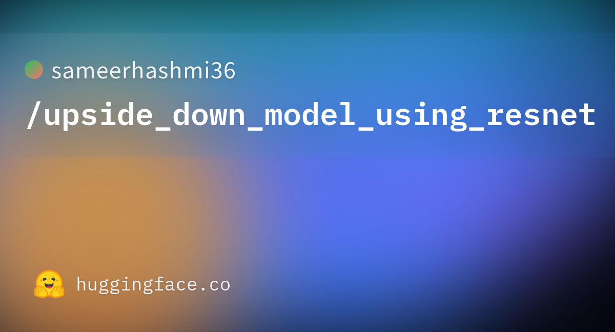 sameerhashmi36-upside-down-model-using-resnet-at-main