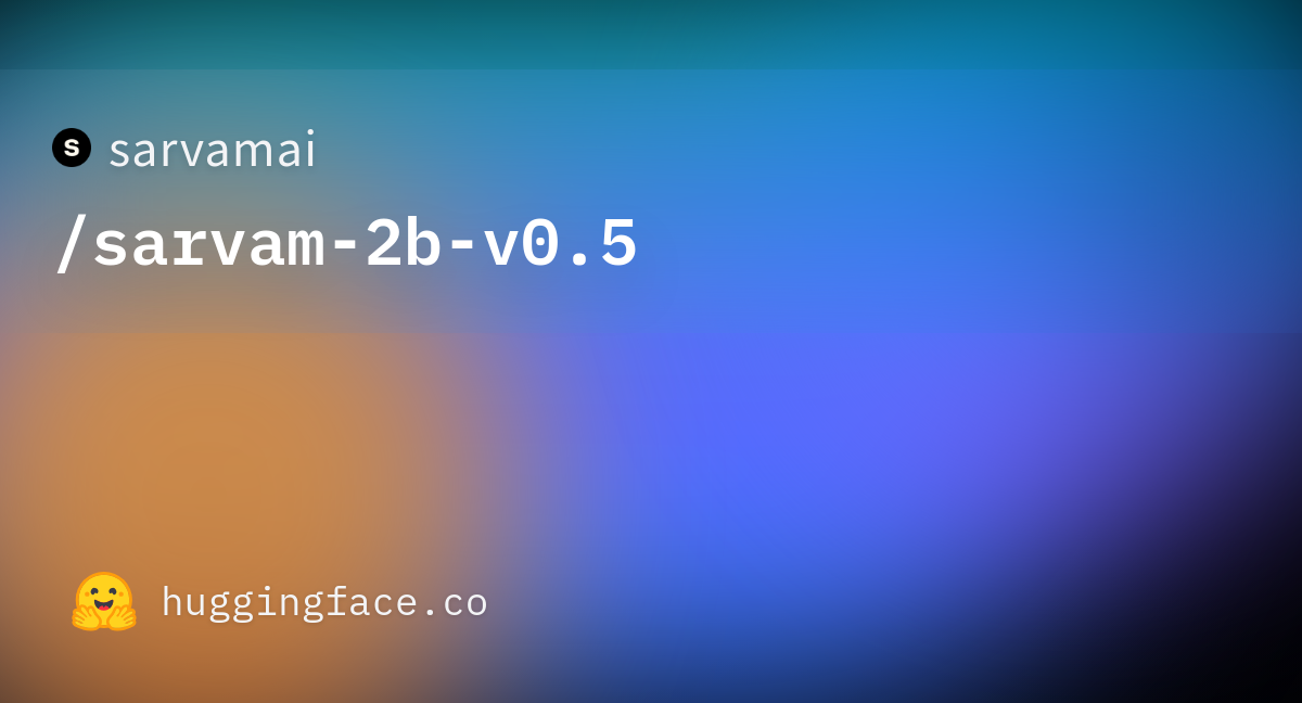 Sarvamai/sarvam-2b-v0.5 · Hugging Face