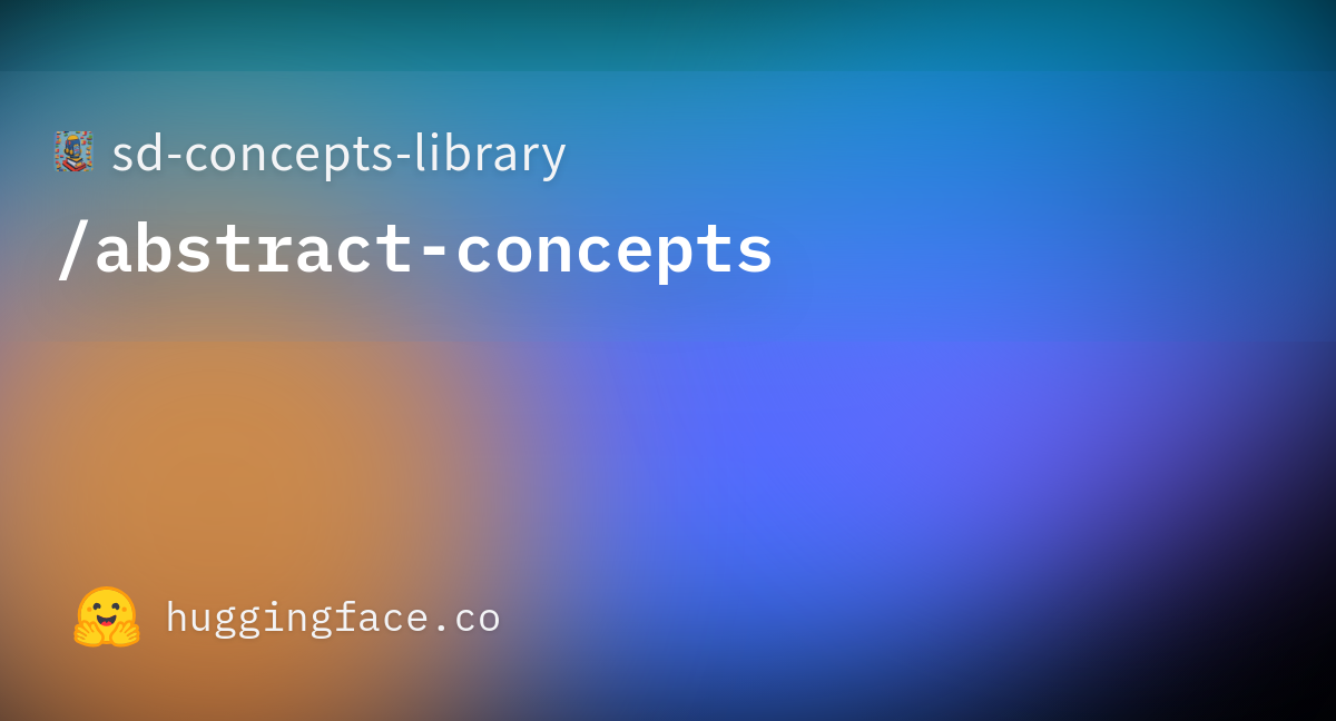 Sd concepts library abstract concepts at main