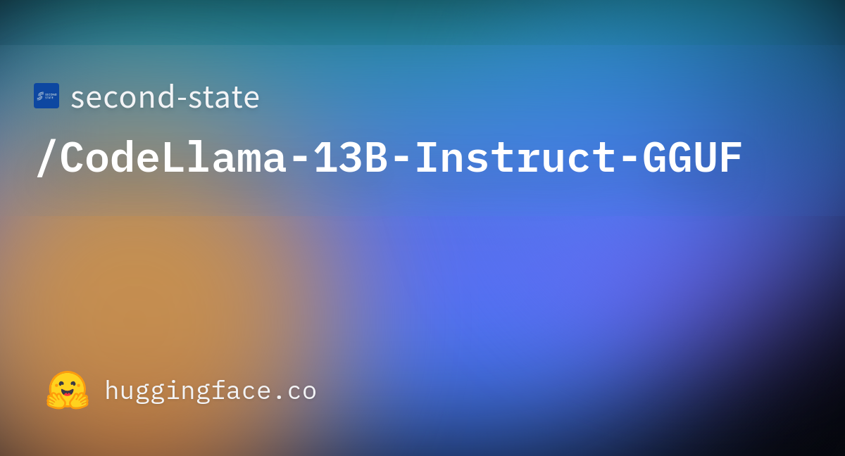 second-state/CodeLlama-13B-Instruct-GGUF · Hugging Face