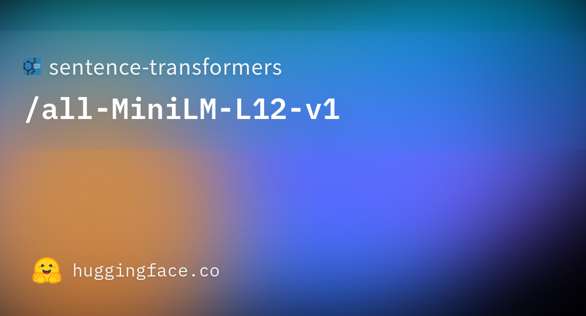 sentence-transformers-all-minilm-l12-v1-hugging-face