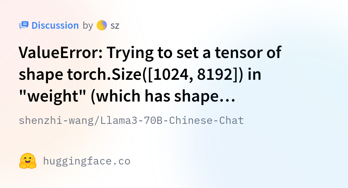 Shenzhi-wang/Llama3-70B-Chinese-Chat · ValueError: Trying To Set A ...