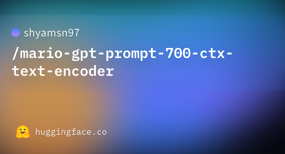 shyamsn97/mario-gpt-prompt-700-ctx-text-encoder · Hugging Face