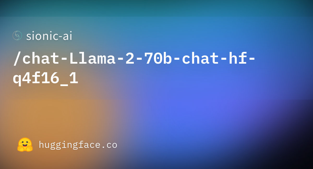 Sionic-ai/chat-Llama-2-70b-chat-hf-q4f16_1 · Hugging Face