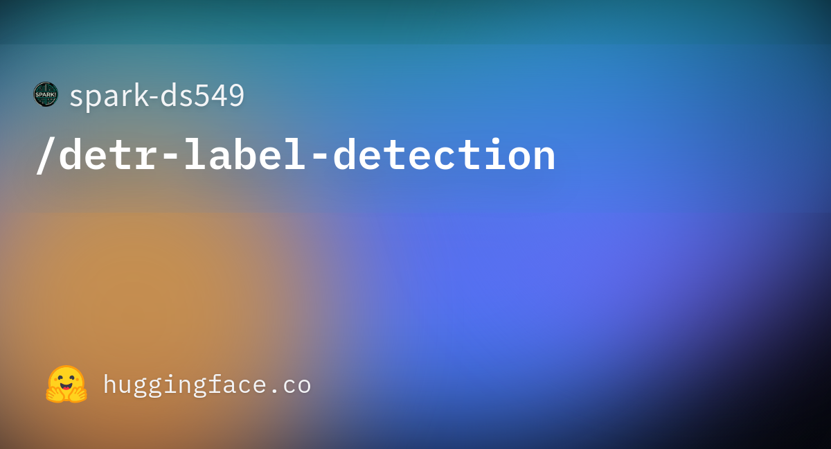 spark-ds549/detr-label-detection · Hugging Face