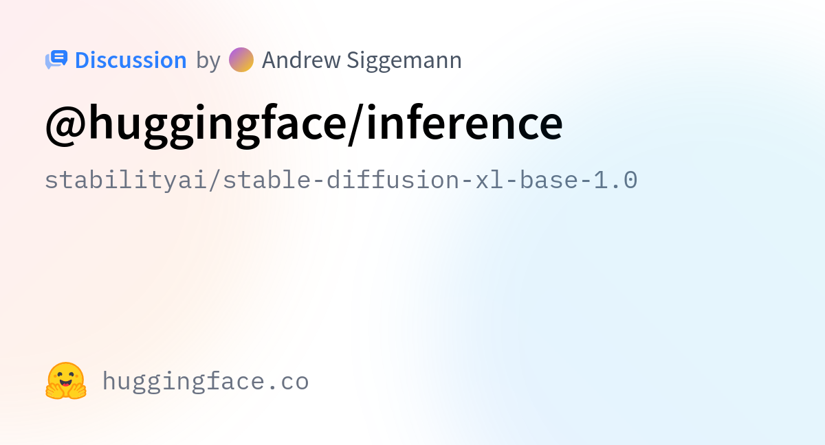 Stabilityai/stable-diffusion-xl-base-1.0 · @huggingface/inference