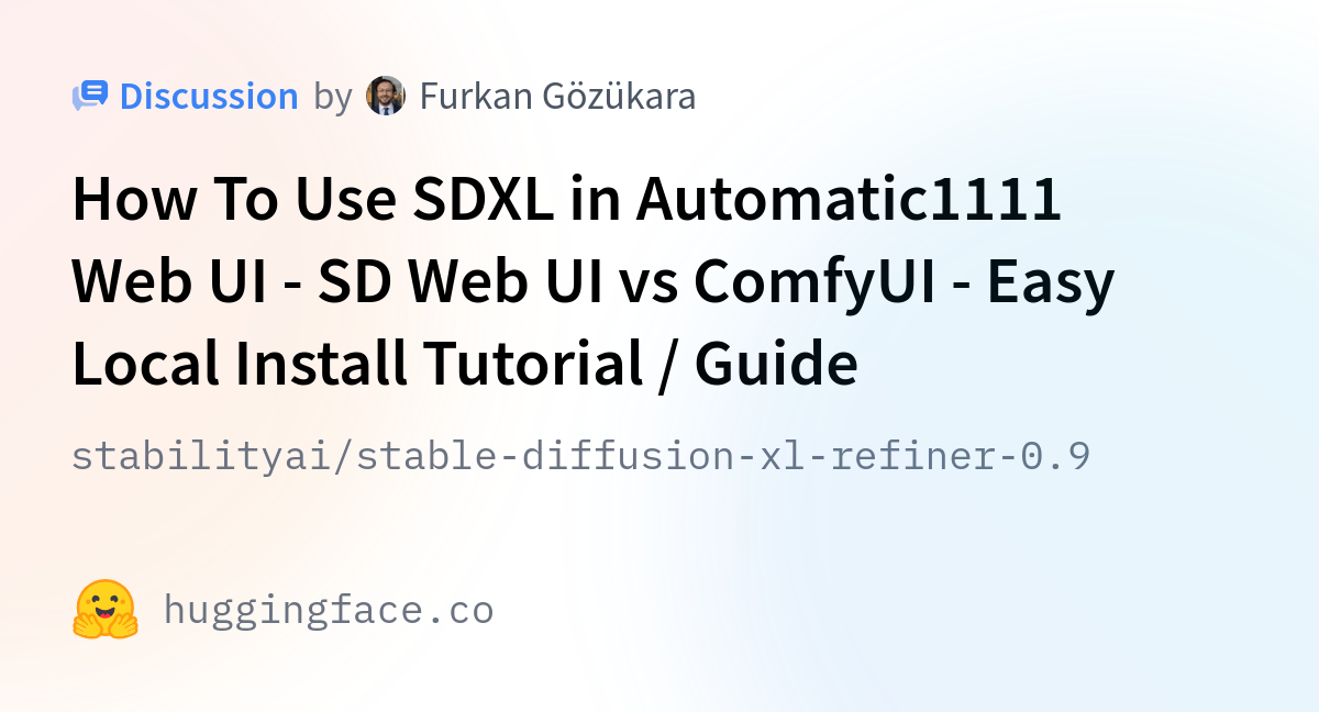 Stabilityai/stable-diffusion-xl-refiner-0.9 · How To Use SDXL In ...