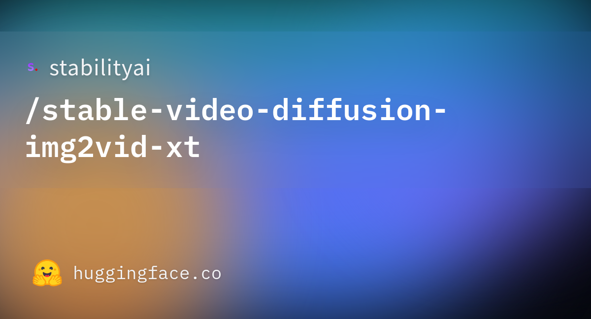 stabilityai/stable-video-diffusion-img2vid-xt · Hugging Face