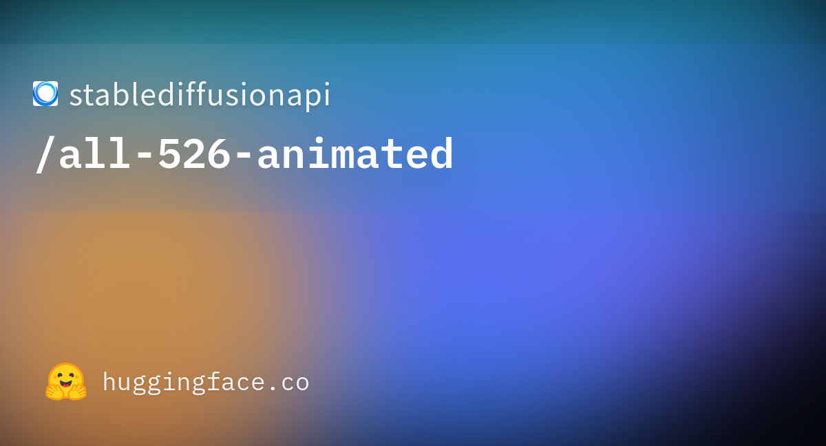 Stablediffusionapi/all-526-animated · Hugging Face