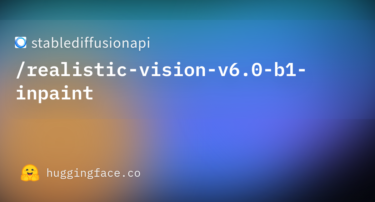 Stablediffusionapi/realistic-vision-v6.0-b1-inpaint · Hugging Face